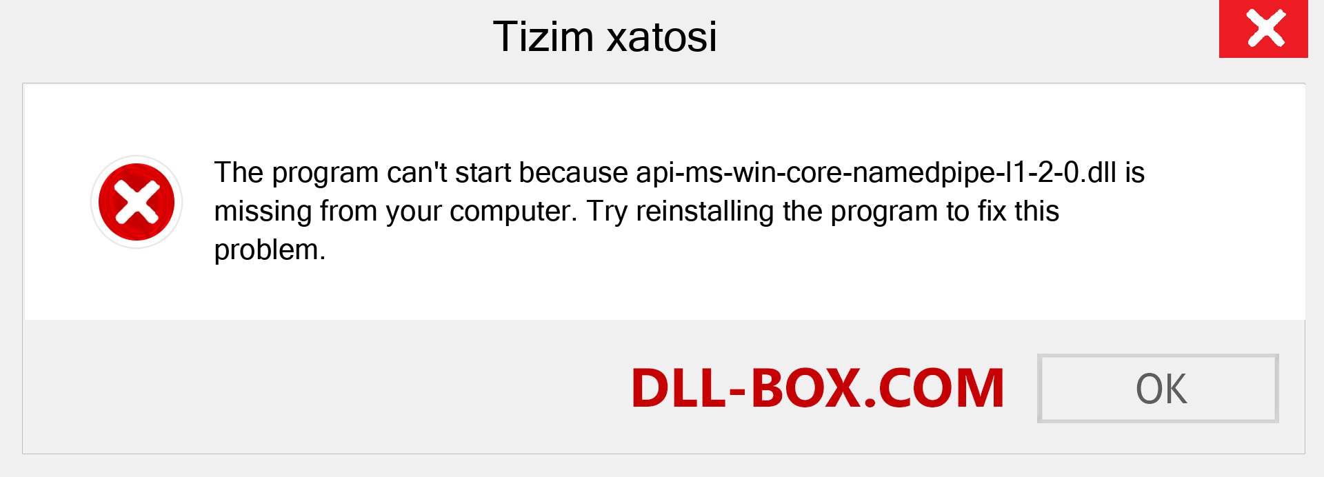 api-ms-win-core-namedpipe-l1-2-0.dll fayli yo'qolganmi?. Windows 7, 8, 10 uchun yuklab olish - Windowsda api-ms-win-core-namedpipe-l1-2-0 dll etishmayotgan xatoni tuzating, rasmlar, rasmlar